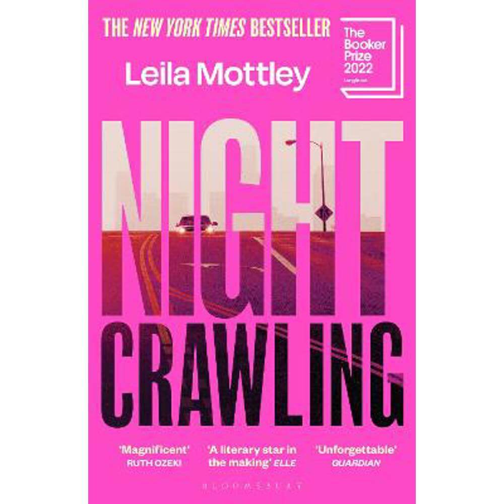 Nightcrawling: Longlisted for the Booker Prize 2022 - the youngest ever Booker nominee (Paperback) - Leila Mottley